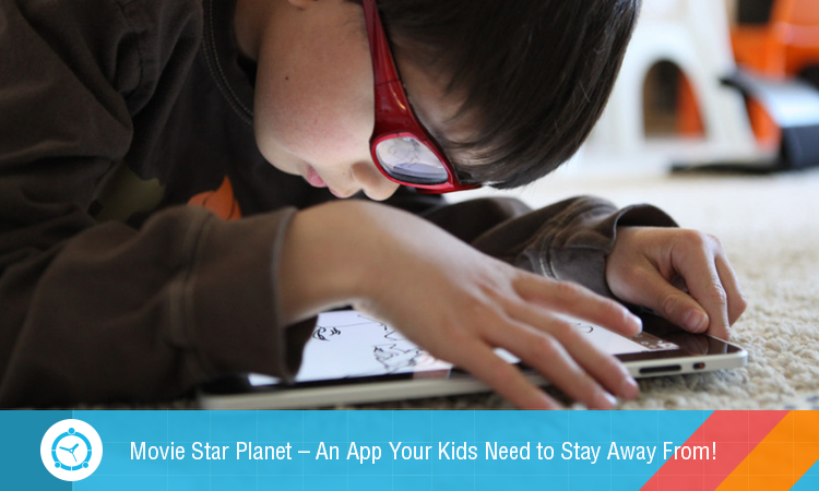 Movie Star Planet – An App Your Kids Need to Stay Away From