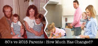 Parenting Then and Now : How Much has Changed?