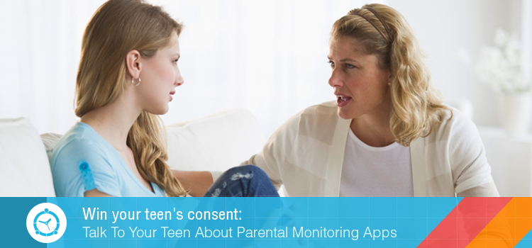 Win Your Teen’s Consent: Talk To Your Teen About Parental Monitoring Apps