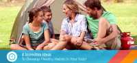 Parenting 101: 4 Incredible Ideas To Develop Healthy Habits In Your Kids!