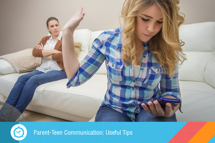 Parent-Teen Communication – Improvement Tips