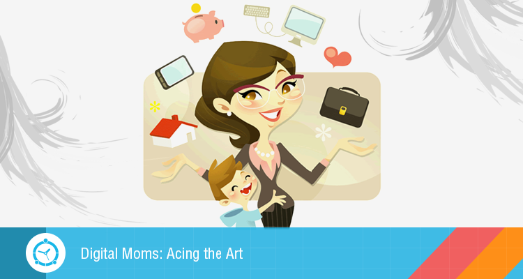 Here Is One For The Digital Moms Acing Technology Left And Right!