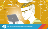 Digital Dementia is a Thing Now and Your Kids Might be Suffering from It