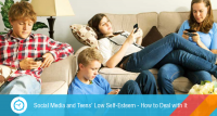 Social Media and Teens’ Low Self-Esteem – How to Deal with It