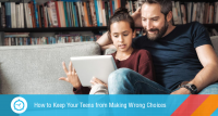 Parenting Muse: How to Keep Your Teens from Making Wrong Choices