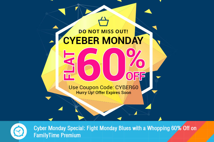 Cyber Monday is for Cool People and FamilyTime has the Coolest Offer Yet – Flat 60% Off on Premium!