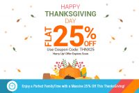 Enjoy a Perfect FamilyTime with a Massive 25% Off This Thanksgiving!