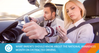 WHAT SHOULD PARENTS KNOW ABOUT THE NATIONAL AWARENESS MONTH ON DISTRACTED DRIVING?