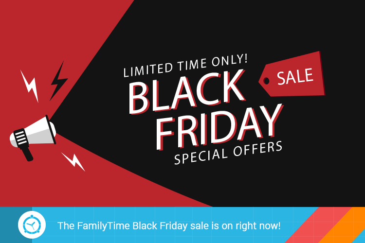 The FamilyTime Black Friday sale is on right now!
