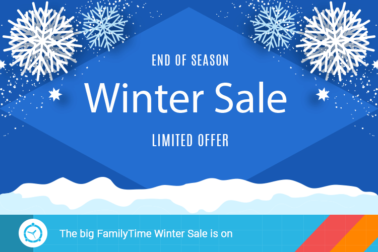 The big FamilyTime Winter Sale is on