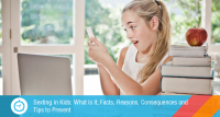 Sexting in Kids: What is it, Facts, Reasons, Consequences and Tips to Prevent