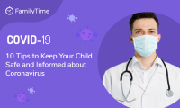 10 Tips to Keep Your Child Safe and Informed about Coronavirus
