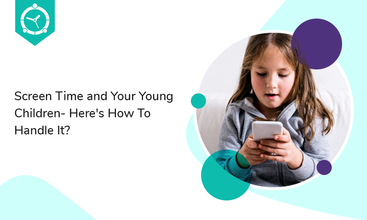 Screen Time and Your Young Children- Here’s How To Handle It? Screen-Time-and-Your-Young-Children-Heres-How-To-Handle-It