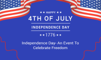 Independence Day- An Event To Celebrate Freedom