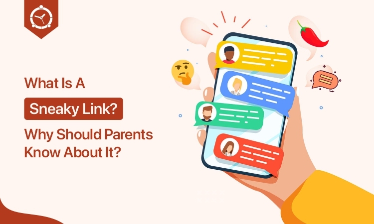 What Is A Sneaky Link? Why Should Parents Know About It?
