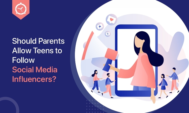 Should Parents Allow Teens to Follow Social Media Influencers?