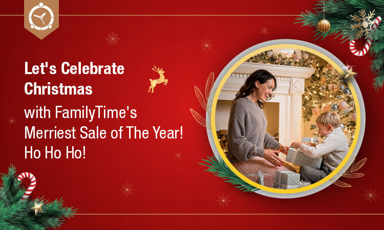 Let’s Celebrate Christmas with FamilyTime’s Merriest Sale of The Year! Ho Ho Ho!