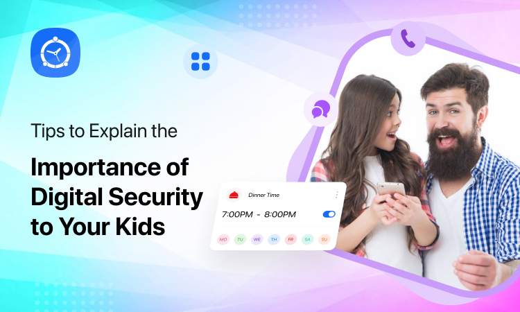 Tips to Explain the Importance of Digital Security to Your Kids 