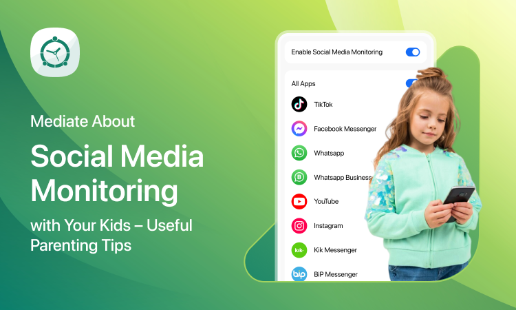 Mediate About Social Media Monitoring with Your Kids – Useful Parenting Tips 