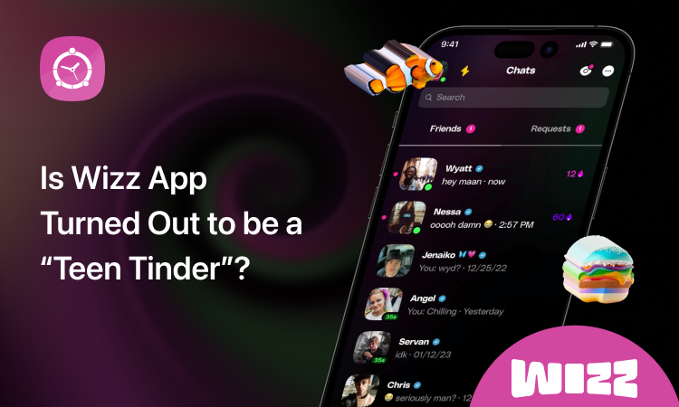 Is Wizz App Turned Out to be a “Teen Tinder”? 