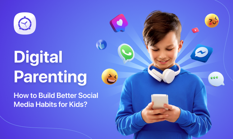 Social Media Habits for Kids