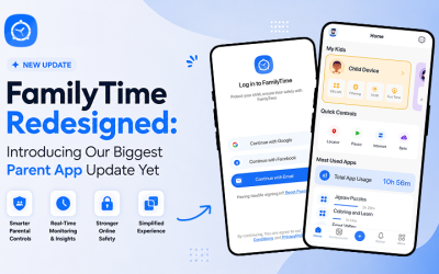FamilyTime Redesigned: Introducing Our Biggest Parent App Update Yet